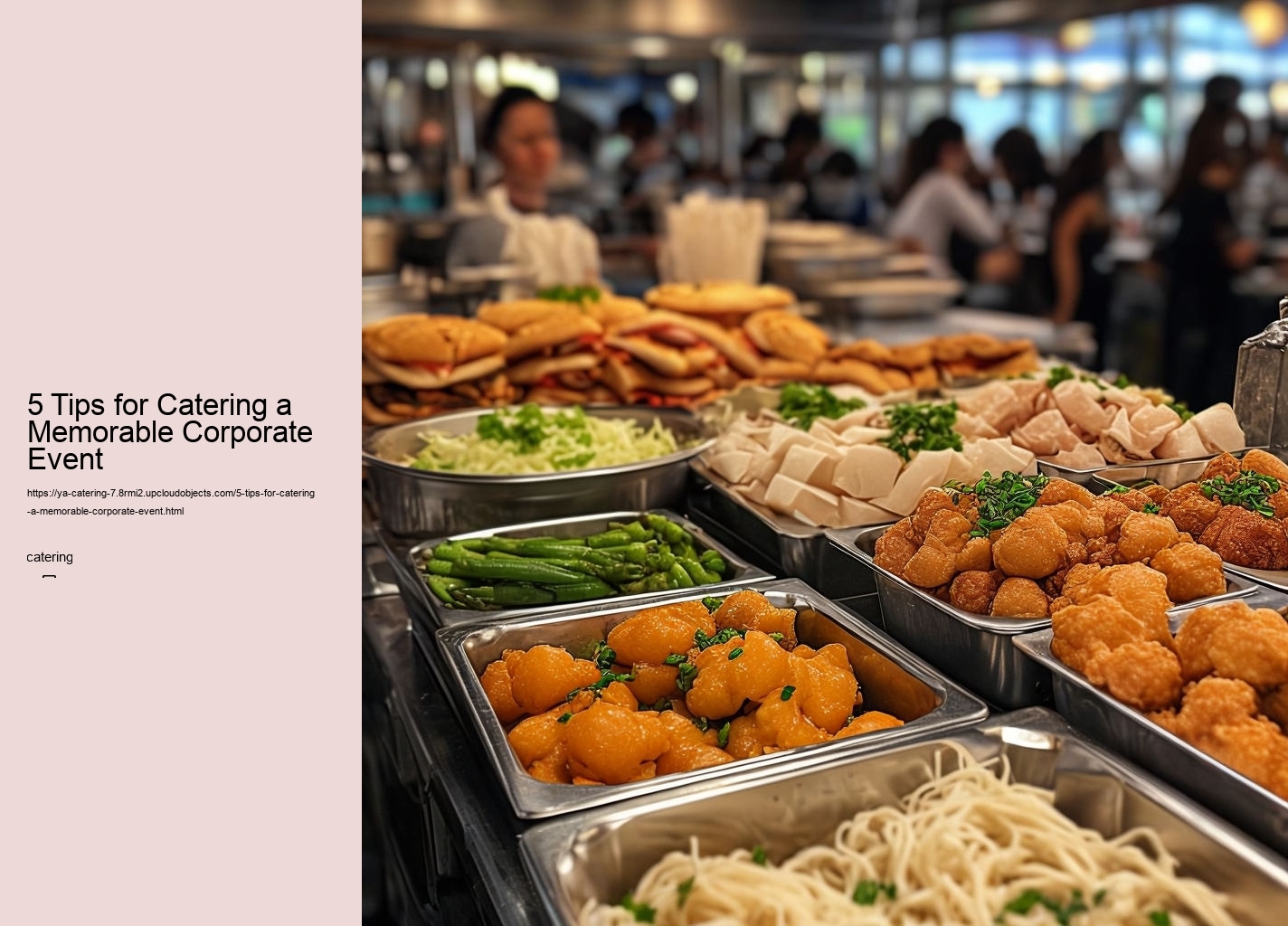 5 Tips for Catering a Memorable Corporate Event